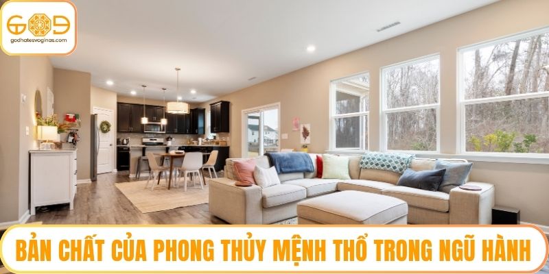 Bản chất của phong thủy mệnh thổ trong ngũ hành
