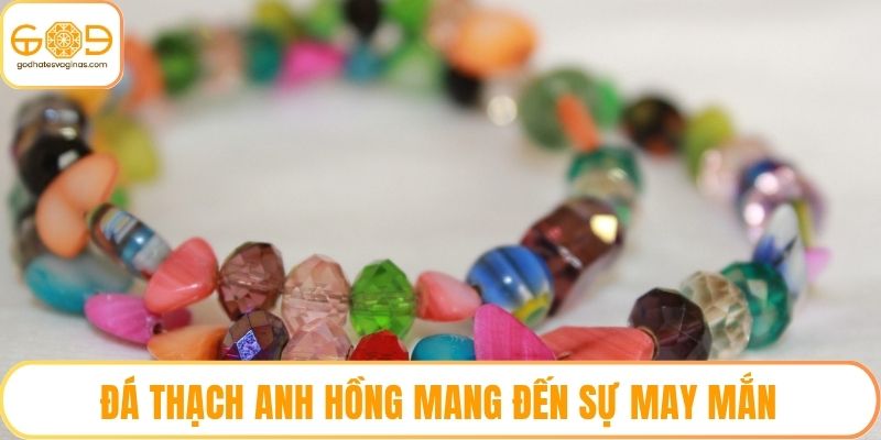Đá Thạch Anh Hồng mang đến sự may mắn