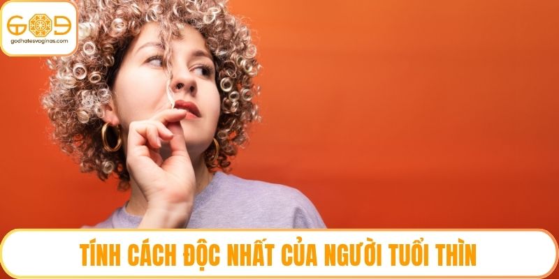 Tính cách độc nhất của người tuổi Thìn